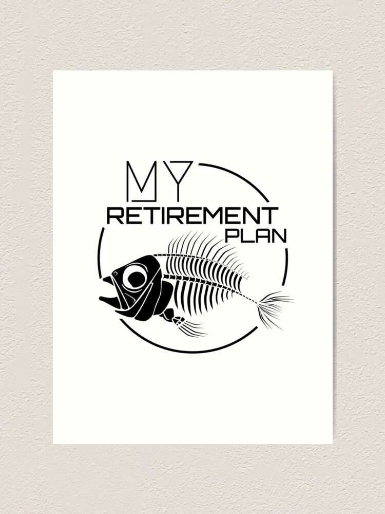 My Fishing Retirement Plan Funny Fish Pole Humor Fisherman Men