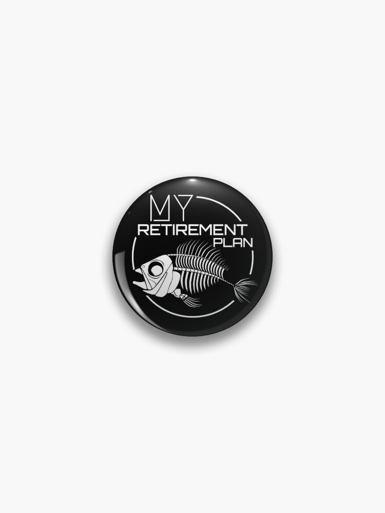 My Fishing Retirement Plan Funny Fish Pole Humor Fisherman Men