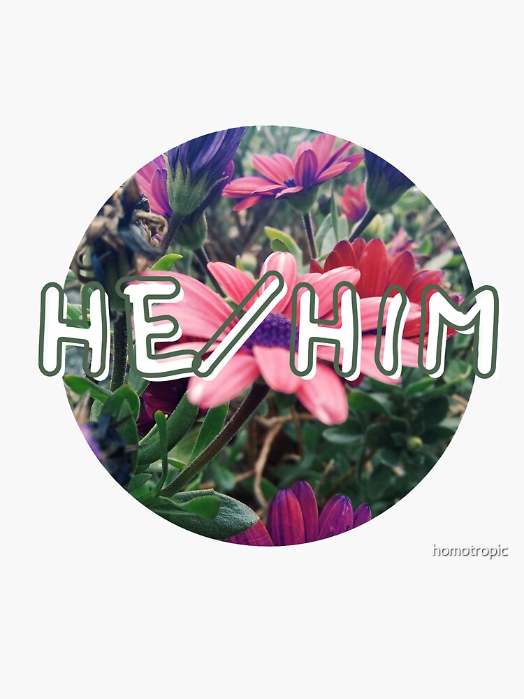 Hehim Pronouns Logo With Purple And Pink Flowers Sticker For Sale By Homotropic Redbubble 1854