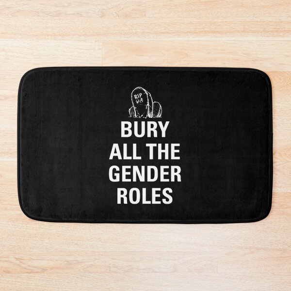 Item preview, Bury All The Gender Roles designed and sold by jemile.