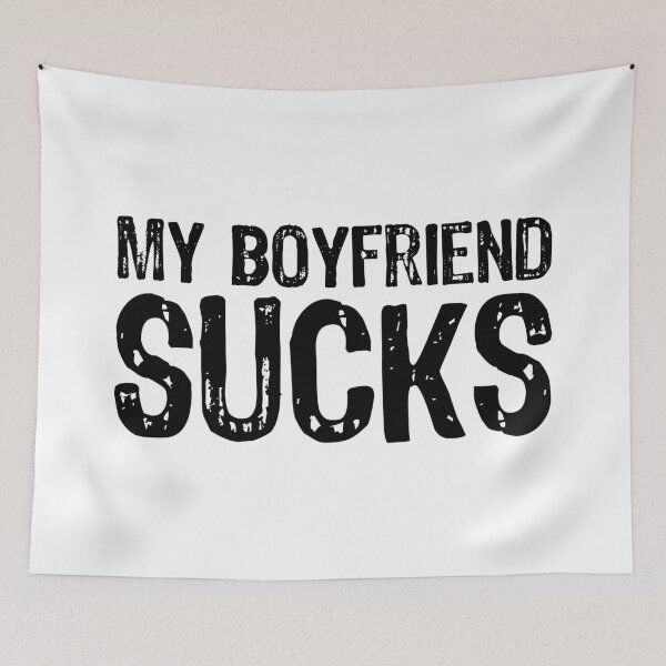 Item preview, My Boyfriend Sucks designed and sold by The "I Love Everything" Shop.