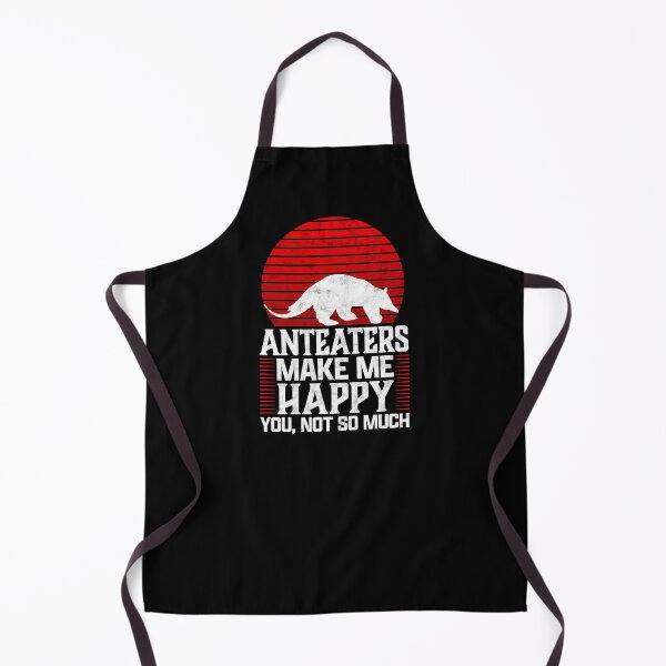 Item preview, Anteater makes me happy South America bear saying designed and sold by madgrfx.