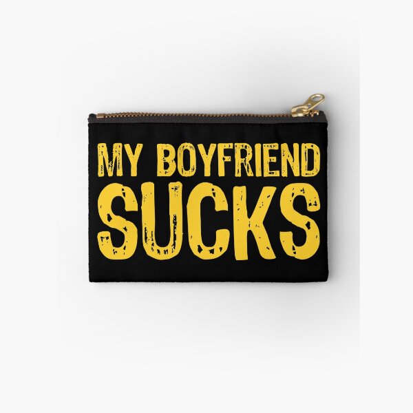 Item preview, My Boyfriend Sucks designed and sold by The "I Love Everything" Shop.