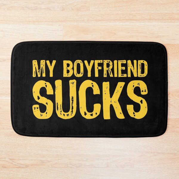 Item preview, My Boyfriend Sucks designed and sold by The "I Love Everything" Shop.