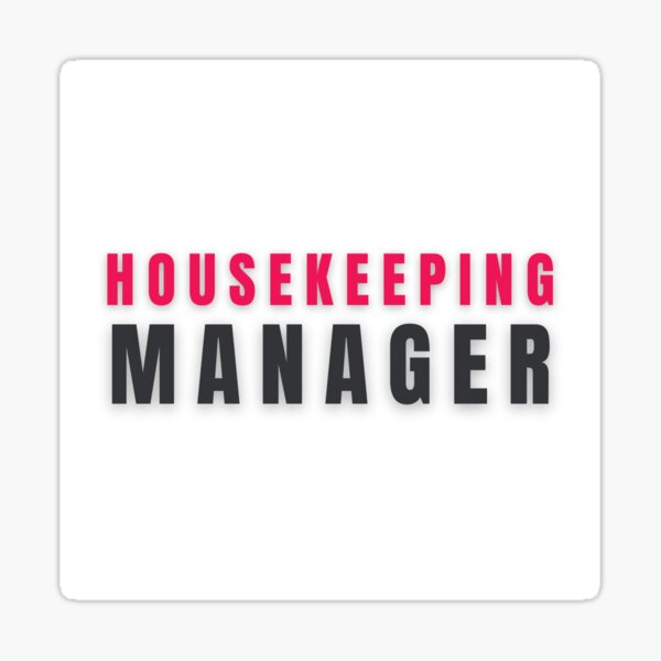 Housekeeping Manager Sticker