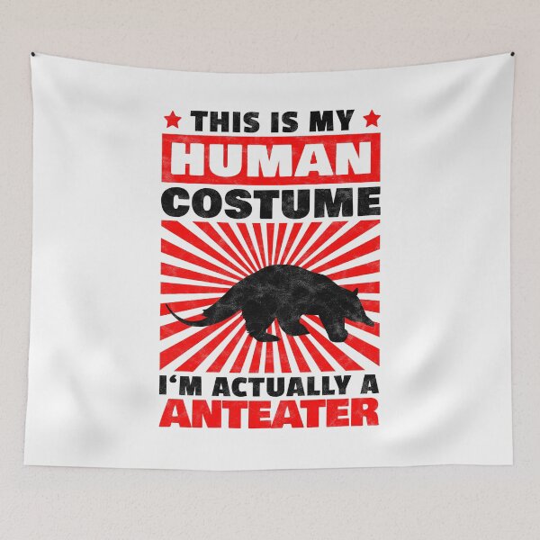 Item preview, This is my anteater costume South America bear saying designed and sold by madgrfx.