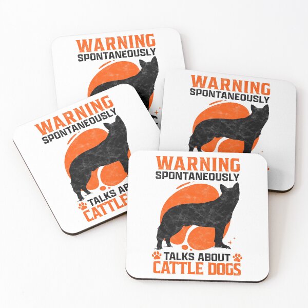 Item preview, Talks spontaneously about Australian Cattle Dog Sheepdog saying designed and sold by madgrfx.