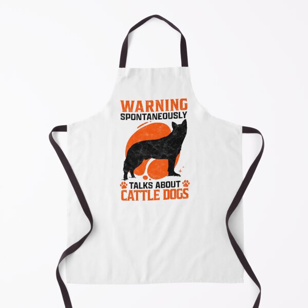 Item preview, Talks spontaneously about Australian Cattle Dog Sheepdog saying designed and sold by madgrfx.