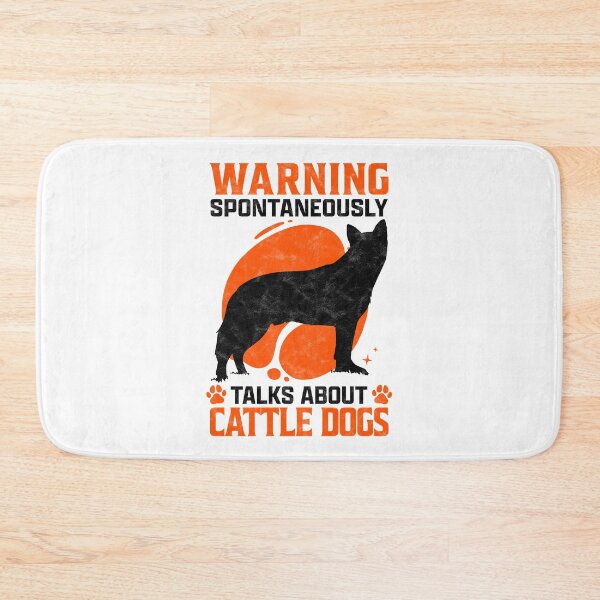 Item preview, Talks spontaneously about Australian Cattle Dog Sheepdog saying designed and sold by madgrfx.
