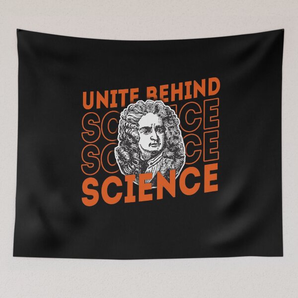 Item preview, Unite Behind Science - Isaac Newton Edition designed and sold by Harsh Giri.