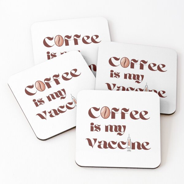 Item preview, Coffee Is My Vaccine - Coffee Makes Everything Better - Coffee Addict designed and sold by shellagrash.