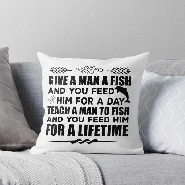 Item preview, Give a man a fish and you feed him for a day designed and sold by AnveeBubbles.
