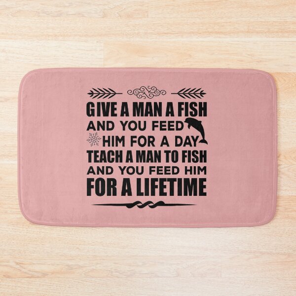 Item preview, Give a man a fish and you feed him for a day designed and sold by AnveeBubbles.