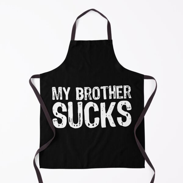 Item preview, My Brother Sucks designed and sold by The "I Love Everything" Shop.