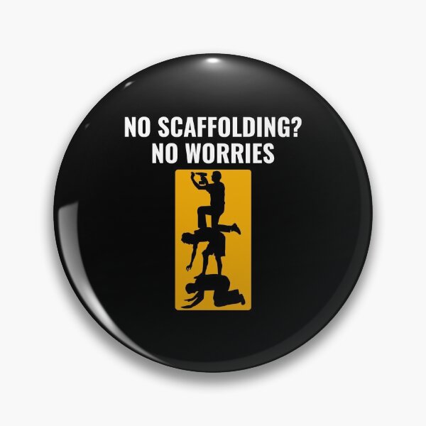 Item preview, Scaffolder Scaffold Builder Scaffolding Platform Worker Funny Sayings designed and sold by CuteDesigns1.