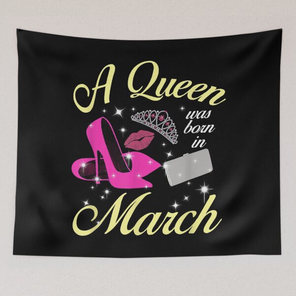 Item preview, Birthday - A Queen Was Born In March #3 designed and sold by PauldroMartin.