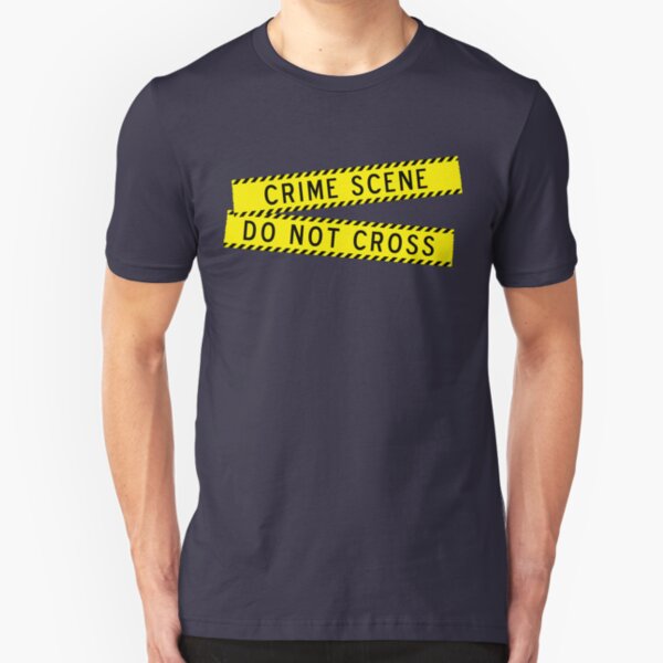 Crime Scene Do Not Cross Slim Fit T-Shirt