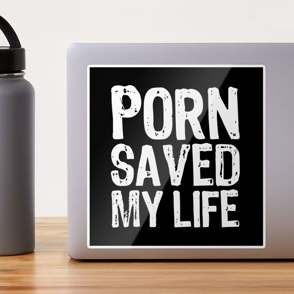 Porn Saved My Life