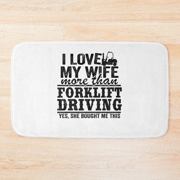 Item preview, I Love My Wife Funny Forklift Operator Driver Dad Gift Husband designed and sold by Stronzi.