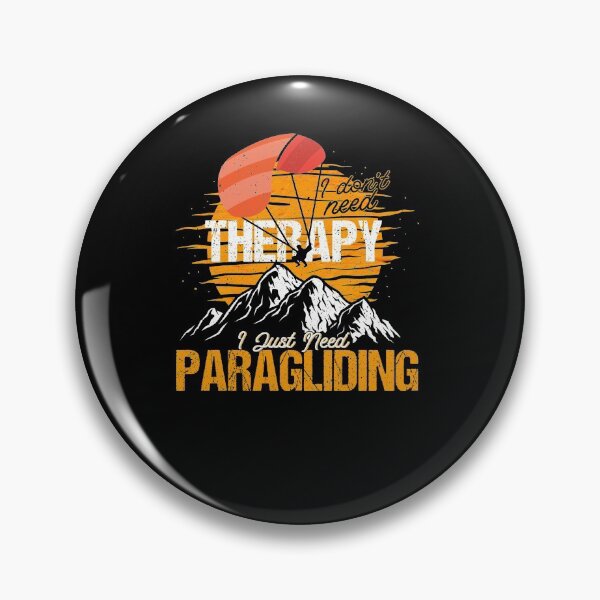 Item preview, I Don't Need Therapy I Just Need Paragliding designed and sold by BLake77777.