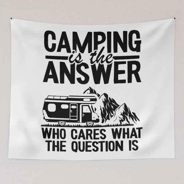 Item preview, Camping Is The Answer Funny Outdoor Camper Gift Glamping designed and sold by Stronzi.
