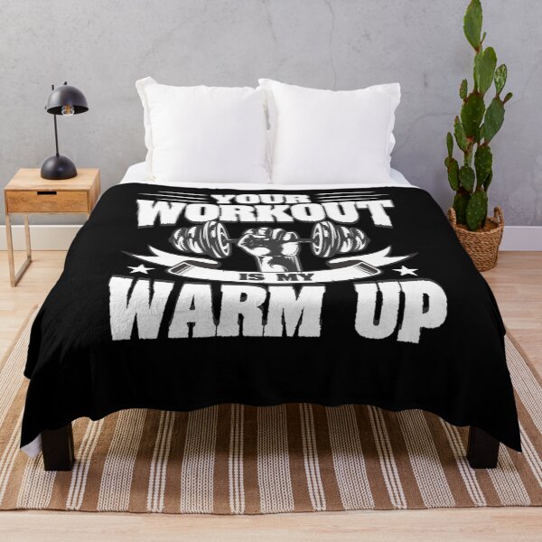 Item preview, Your Workout is my Warm Up designed and sold by BLake77777.