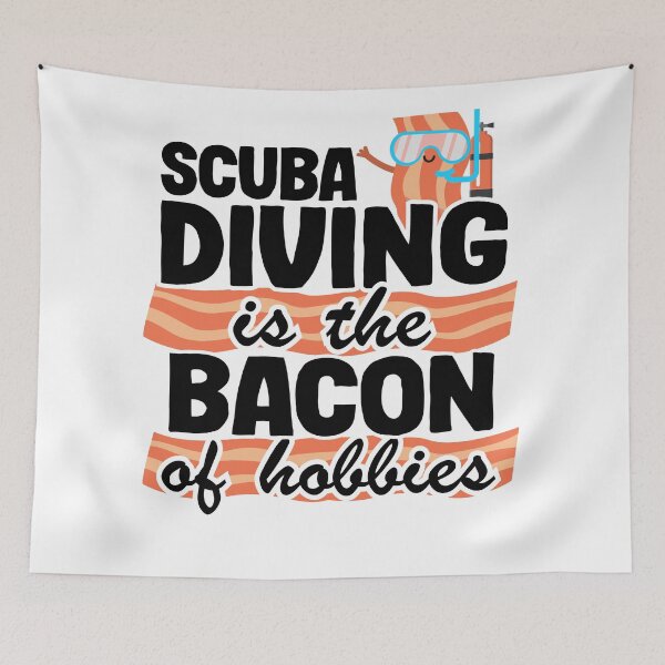 Item preview, Scuba Diving Is The Bacon Of Hobbies Divers Quote Funny designed and sold by Stronzi.