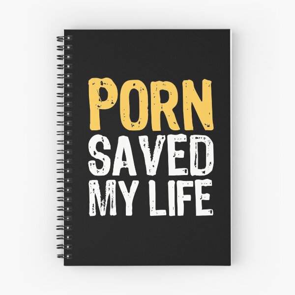 Item preview, Porn Saved My Life designed and sold by The "I Love Everything" Shop.