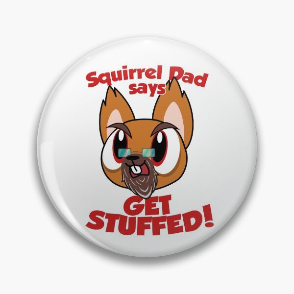 Item preview, Squirrel Dad "Get Stuffed" designed and sold by adhdeverything.