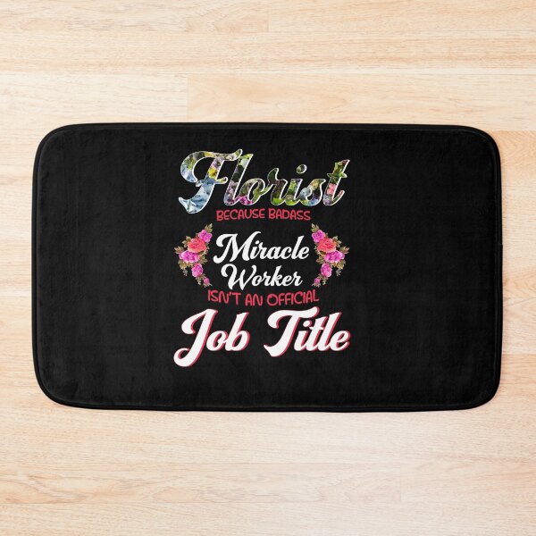Item preview, Funny Florist Saying designed and sold by BLake77777.