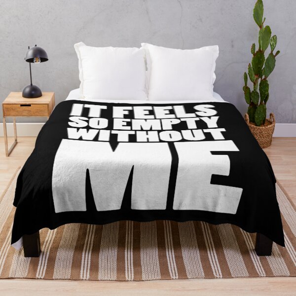 Item preview, IT FEELS SO EMPTY WITHOUT ME | Rap lyrics quote designed and sold by Cevil.