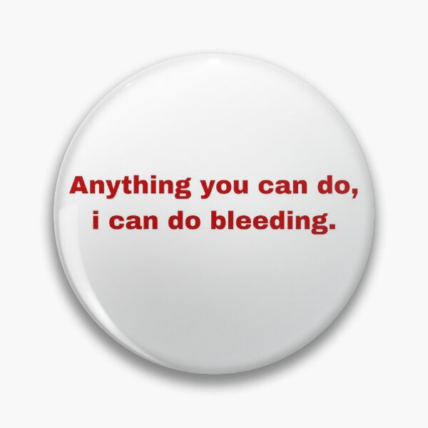 Item preview, Anything you can do.. designed and sold by Beeroclock.