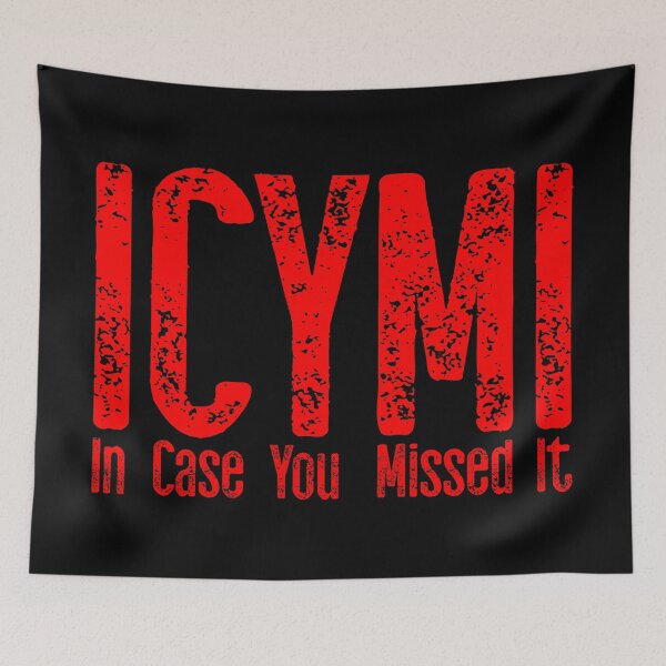 Item preview, ICYMI In Case You Missed It designed and sold by BleuSky.