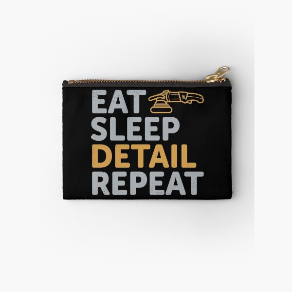 Item preview, Eat, sleep, detail, repeat designed and sold by Eenig.