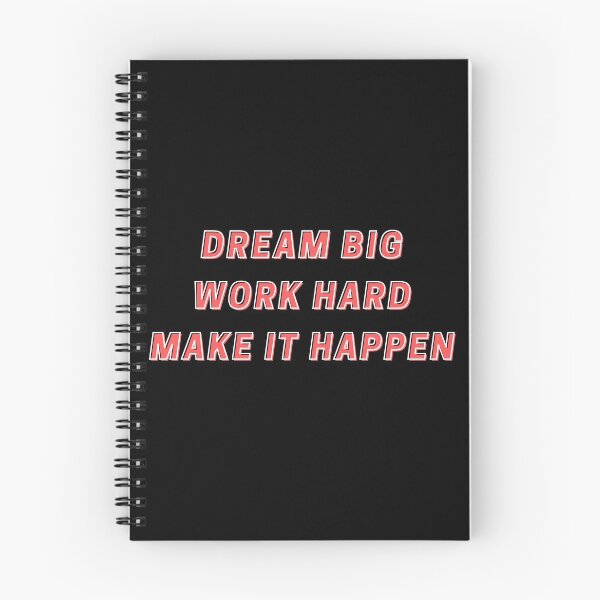 Item preview, DREAM BIG WORK HARD MAKE IT HAPPEN designed and sold by wilder-mind.