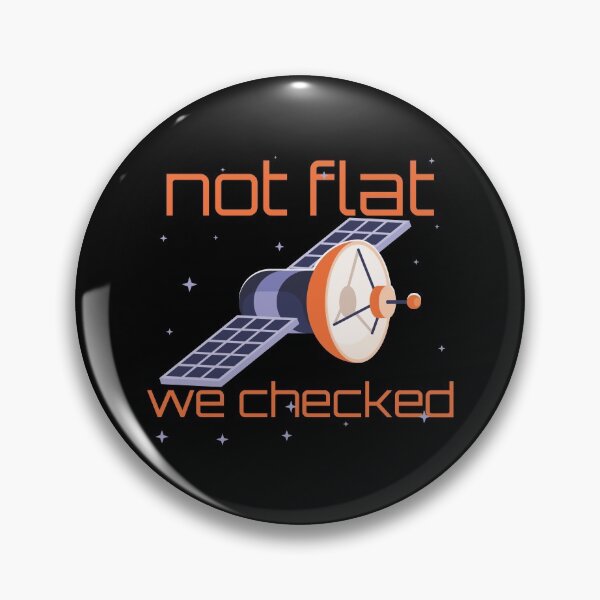 Item preview, Not Flat We Checked designed and sold by SHOPBLOB.