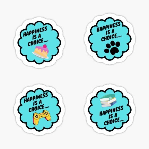 CREATE YOUR OWN HAPPINESS Sticker