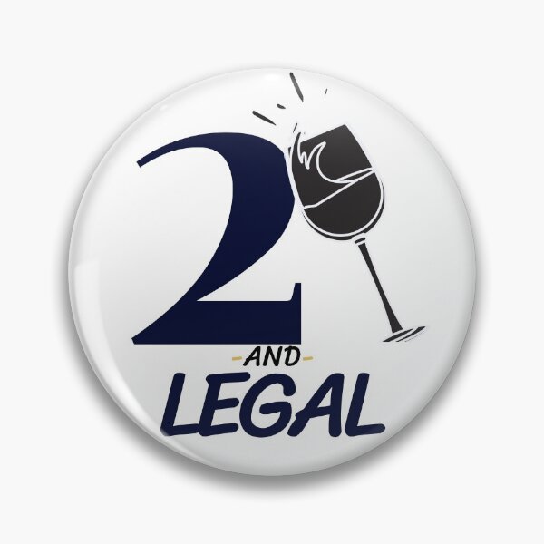 Item preview, 21 And Legal 21st Birthday designed and sold by ImBAEBAE7shop.