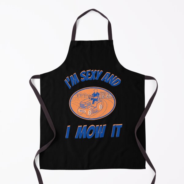 Item preview,  Im Sexy And I Mow It Funny Lawn Mower Pun designed and sold by WoodburyLake.
