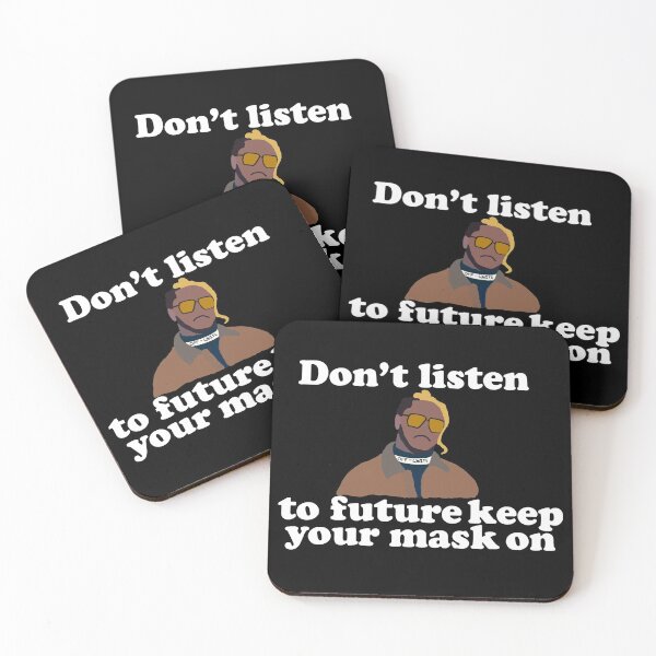 Item preview, Dont Listen To Future Keep Your Mask On Illustration designed and sold by Ilustrats.