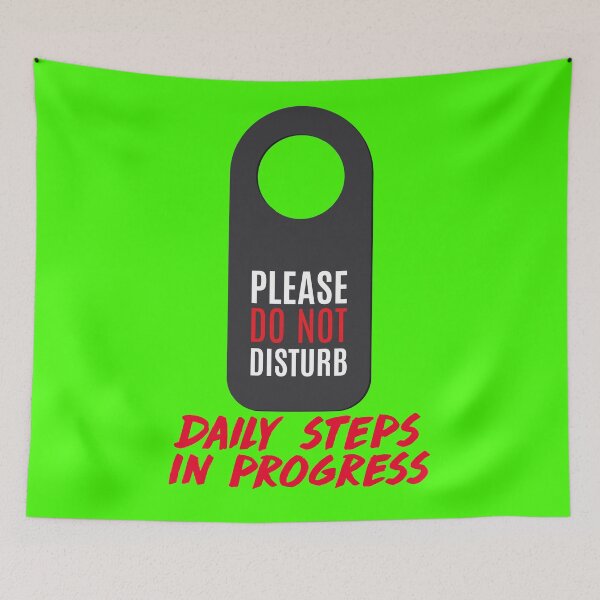 Item preview, Don’t disturb daily steps  designed and sold by Md1982.