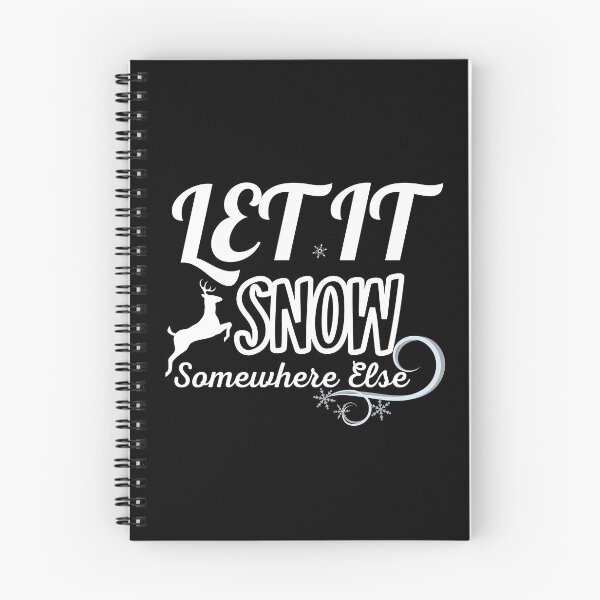 Item preview, Let It Snow Somewhere Else designed and sold by ImBAEBAE7shop.