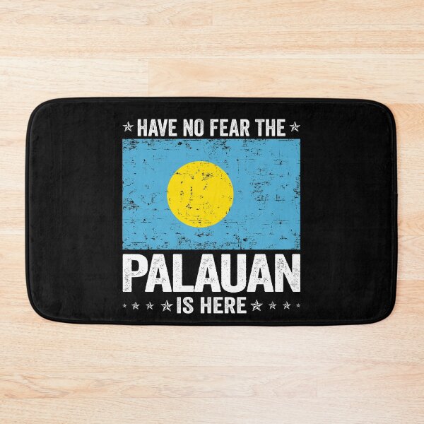 Item preview, Have No Fear The Palauan Is Here  Palau Flag Design designed and sold by JJDzignsShop.