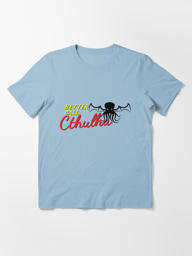 Thumbnail 2 von 7, Essential T-Shirt, Better call Cthulhu designt und verkauft von dynamitfrosch.