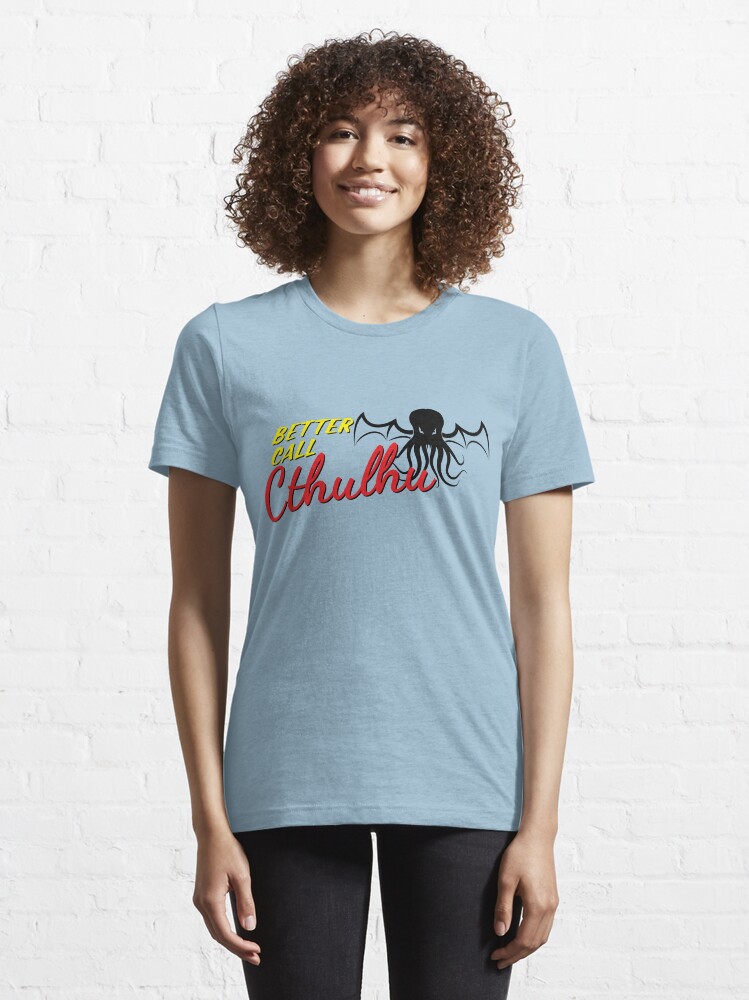 Thumbnail 6 von 7, Essential T-Shirt, Better call Cthulhu designt und verkauft von dynamitfrosch.