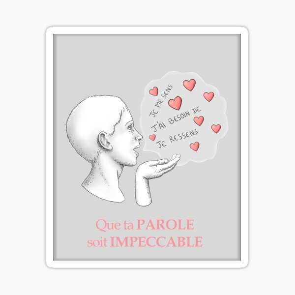 Les accords Toltèques pour les enfants, Que ta parole soit impeccable Sticker