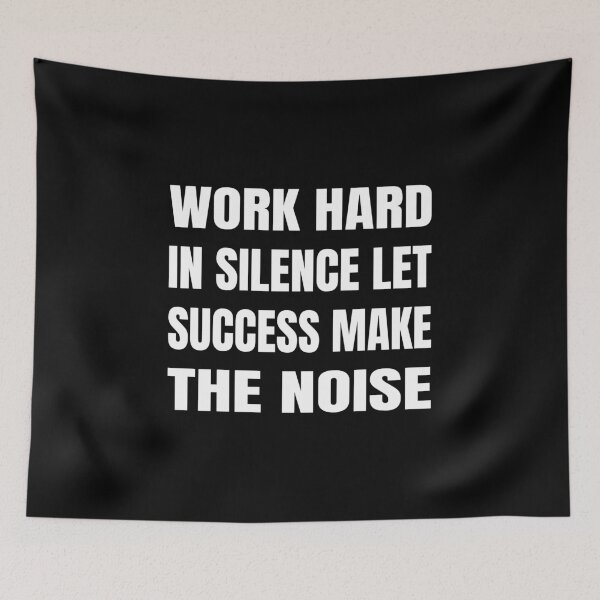 Item preview, Work Hard In Silence and Let Success Makes The Noise designed and sold by SHOPBLOB.