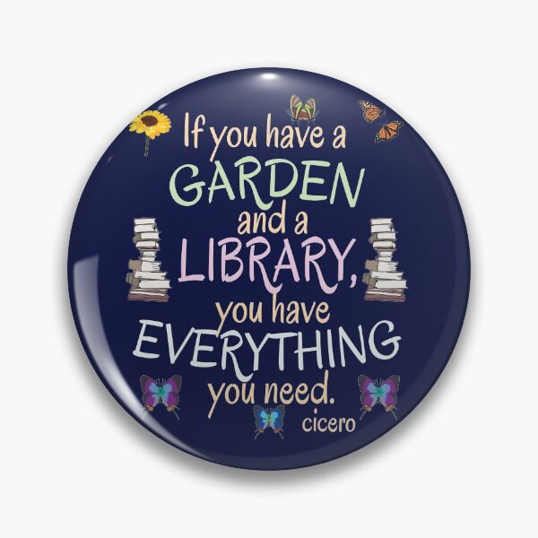 Item preview, If you have a garden and a library designed and sold by dacdibac.