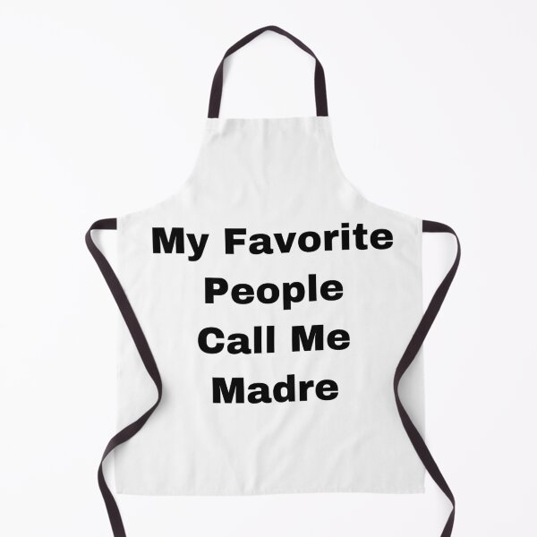 Item preview, My Favorite People Call Me Madre designed and sold by Yeewen88.