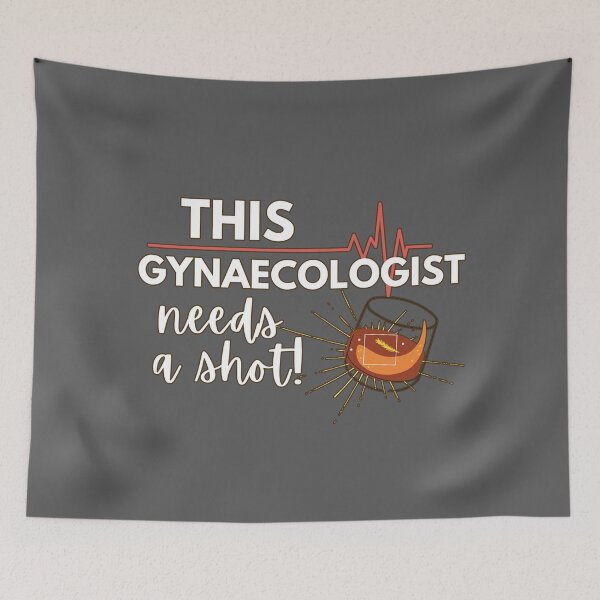 Item preview, Gynaecologist needs a Shot- Funny Gift Ideas for Gynecologists- White Text Version designed and sold by EvaWolf.